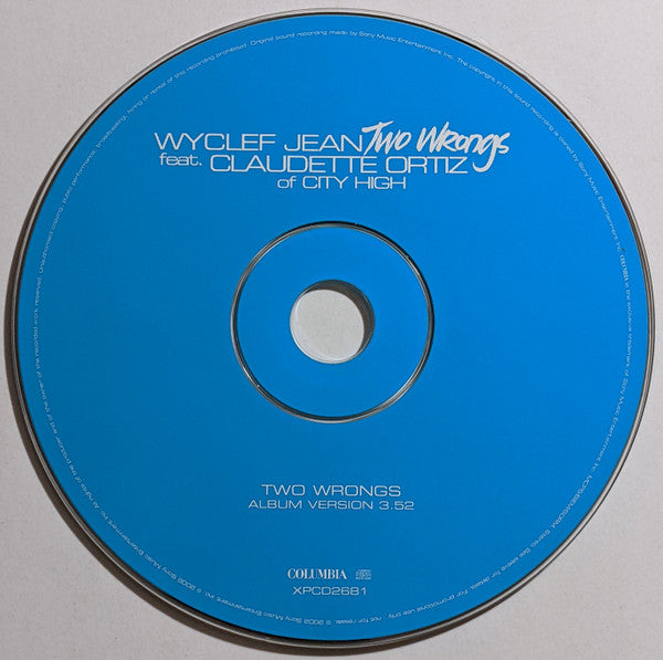 Wyclef Jean Feat. Claudette Ortiz : Two Wrongs (CD, Single, Promo)