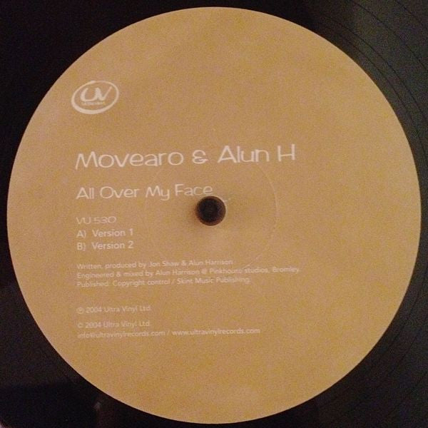 Movearo & Alun H : All Over My Face (12")