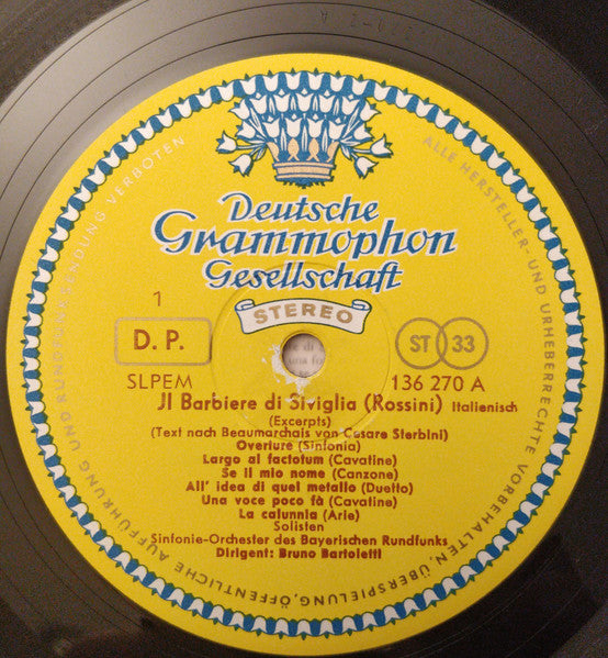 Gioacchino Rossini / Gianna D'Angelo, Nicola Monti, Renato Capecchi, Giorgio Tadeo, Coro Dell' Opera Nazionale Italiana, Symphonie-Orchester Des Bayerischen Rundfunks , Dirigent: Bruno Bartoletti : Il Barbiere Di Siviglia (LP)