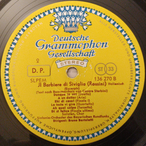 Gioacchino Rossini / Gianna D'Angelo, Nicola Monti, Renato Capecchi, Giorgio Tadeo, Coro Dell' Opera Nazionale Italiana, Symphonie-Orchester Des Bayerischen Rundfunks , Dirigent: Bruno Bartoletti : Il Barbiere Di Siviglia (LP)