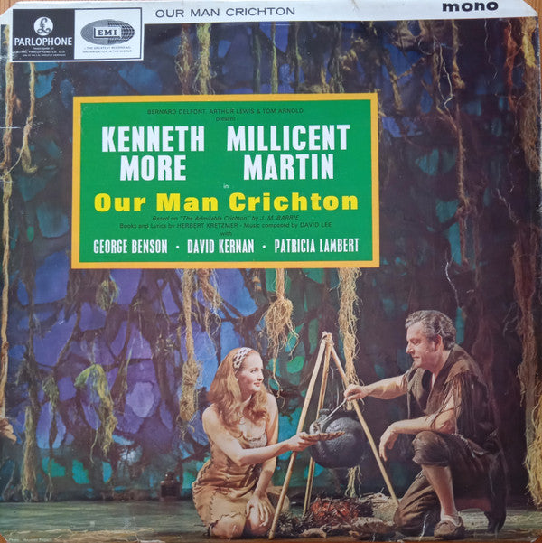 Dave Lee (7) & Herbert Kretzmer - Kenneth More, Millicent Martin : Our Man Crichton (LP, Album, Mono)