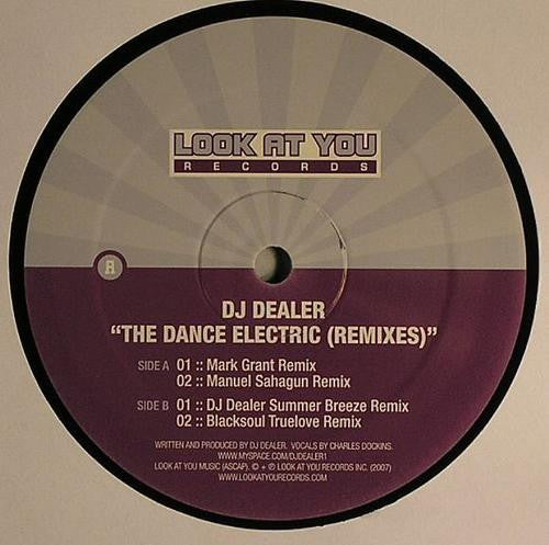 DJ Dealer : The Dance Electric (Remixes) (12")