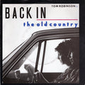 Tom Robinson : Back In The Old Country (7", Single)