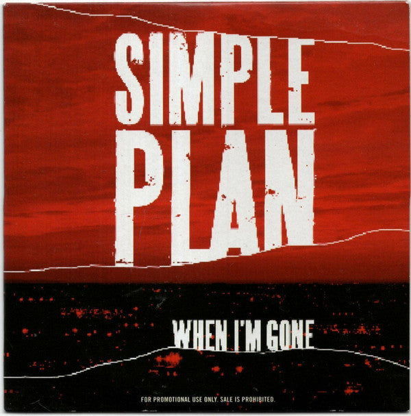 Simple Plan : When I'm Gone (CD, Single, Promo, Car)