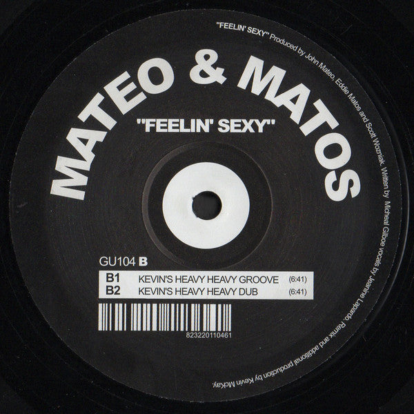 Mateo & Matos : Feelin' Sexy (12")