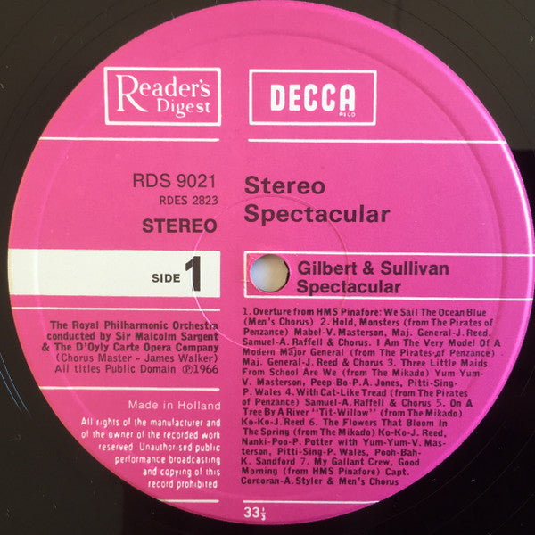 Royal Philharmonic Orchestra Conducted By Sir Malcolm Sargent And D'Oyly Carte Opera Company, Gilbert & Sullivan : Gilbert & Sullivan Spectacular - Selections From H. M. S. Pinafore, The Mikado, The Pirates Of Penzance And Ruddigore (LP)