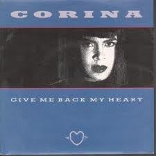 Corina : Give Me Back My Heart (12")