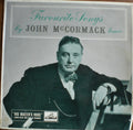 John McCormack (2) : Favourite Songs By John McCormack (10", Comp)