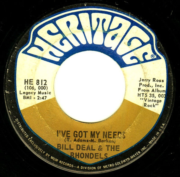 Bill Deal & The Rondells : I've Been Hurt / I've Got My Needs (7", Single)