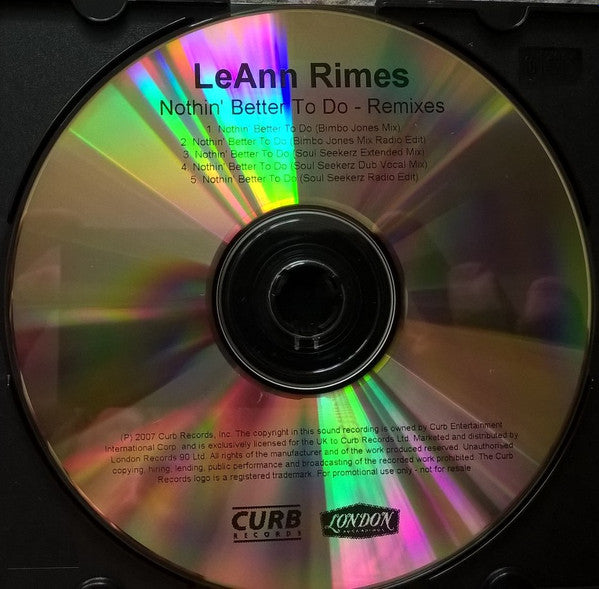 LeAnn Rimes : Nothin' Better To Do - Remixes (CDr, Promo)