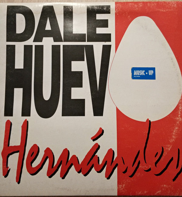 Hernández : Dale Huevo (12")