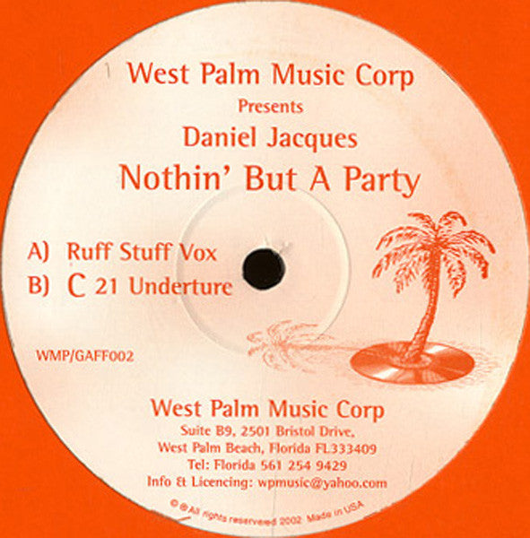 Daniel Jacques (2) : Nothin' But A Party (12")