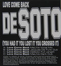 DeSoto (5) : Love Come Back (2x12")