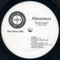 Nitewriterz : Is It Love (12", TP)