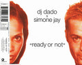 DJ Dado & Simone Jay : Ready Or Not (CD, Single)