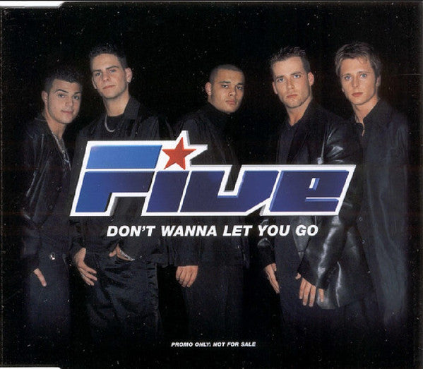Five : Don't Wanna Let You Go (CD, Single, Promo)
