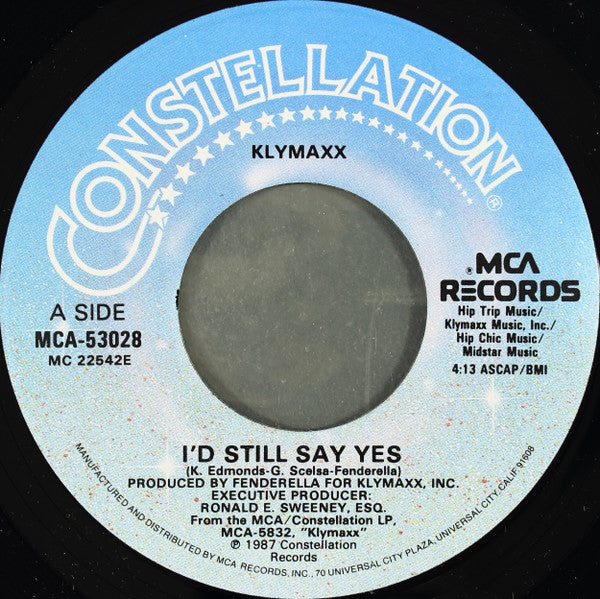 Klymaxx : I'd Still Say Yes (7", Single, Glo)