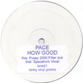 Pace : How Good (12", Promo)