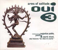 Oui 3 : Arms Of Solitude (CD, Maxi)