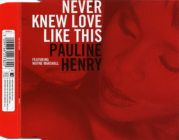 Pauline Henry Featuring Wayne Marshall (3) : Never Knew Love Like This (CD, Single)