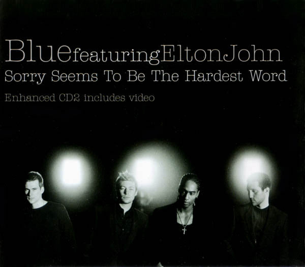 Blue (5) Featuring Elton John : Sorry Seems To Be The Hardest Word (CD, Single, Enh, CD2)