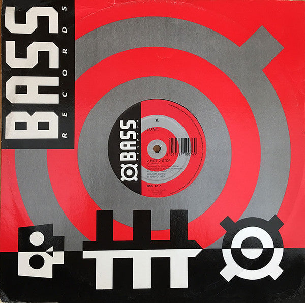 L.U.S.T. : 2 Hot 2 Stop (12")