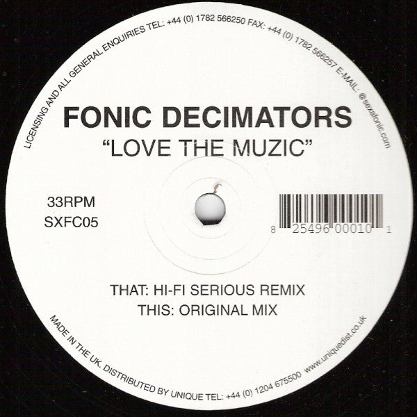 Fonic Decimators : Love The Muzic (12")