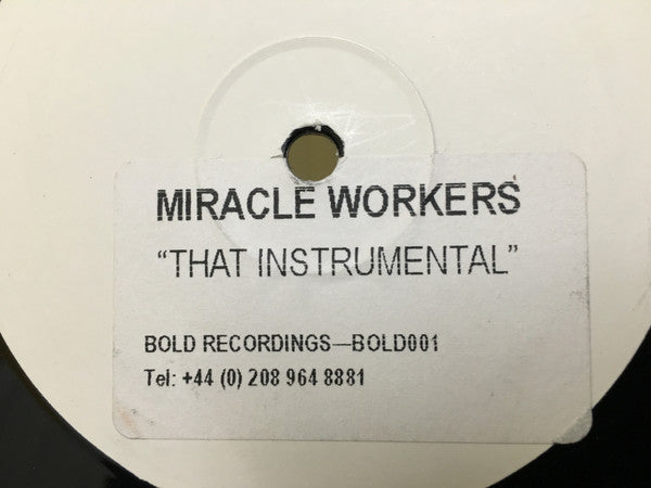 Miracle Workers (2) : That Instrumental (12", S/Sided, W/Lbl)