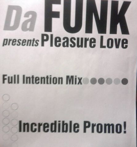 De Funk : Pleasure Love (12", S/Sided, W/Lbl)