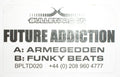Future Addiction : Armageddon / Funky Beats (12", W/Lbl)