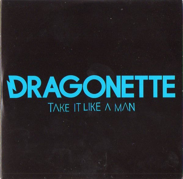 Dragonette : Take It Like A Man (CD, Single, Promo)
