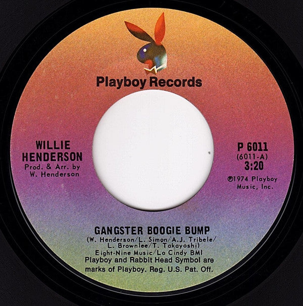 Willie Henderson : Gangster Boogie Bump / Let's Merengue (7", Styrene, Pit)