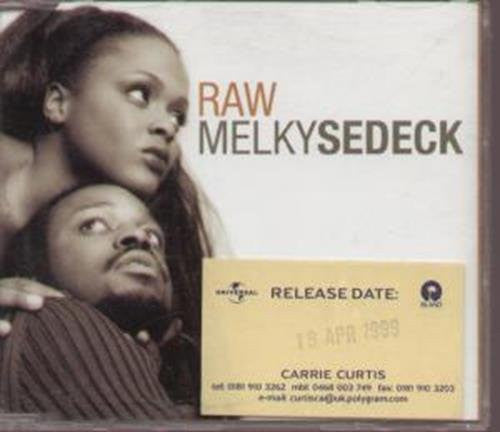 Melky Sedeck : Raw (CD, Single)