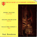 Noel Rawsthorne : Noel Rawsthorne At The Organ Of Liverpool Cathedral (7", EP)