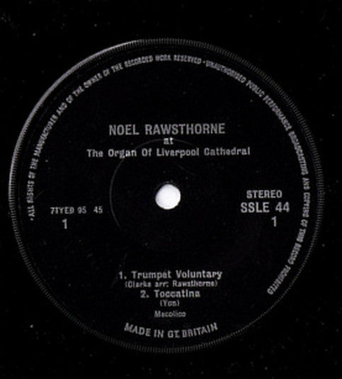 Noel Rawsthorne : Noel Rawsthorne At The Organ Of Liverpool Cathedral (7", EP)