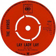 The Byrds : Lay Lady Lay (7", Single)