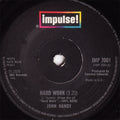 John Handy : Hard Work (7", Single)