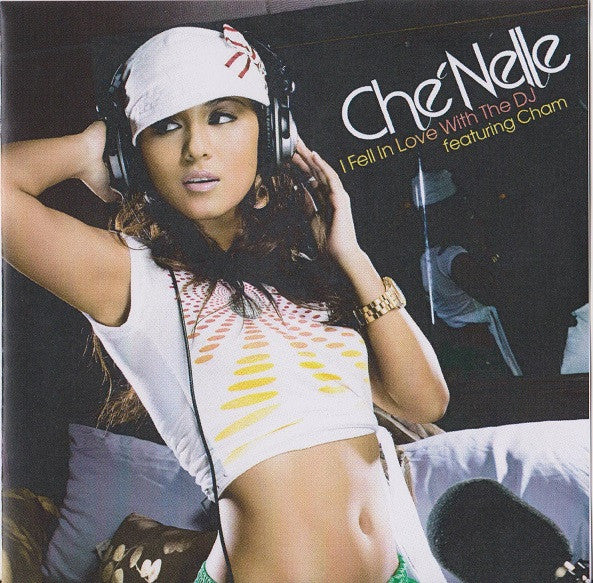 Che'Nelle : I Fell In Love With The DJ (CDr, Single, Promo)