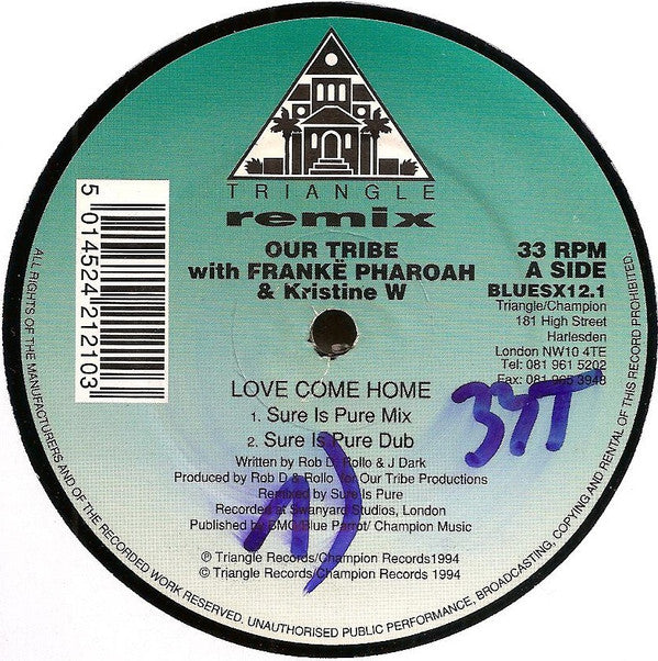 Our Tribe With Frankë Pharoah & Kristine W : Love Come Home (Remix) (12", Single)
