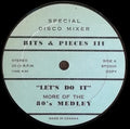 Various : Bits & Pieces III - Let's Do It (12", Mixed, Unofficial)