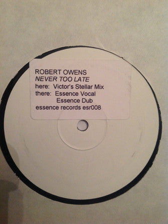 Robert Owens : Never Too Late (12", Promo, W/Lbl)