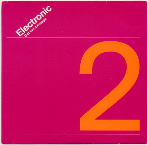 Electronic : Get The Message (7", Single, Sil)