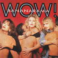 Bananarama : Wow! (CD, Album)