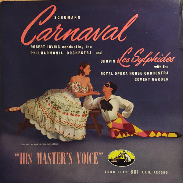 Robert Schumann / Frédéric Chopin - Robert Irving (2) Conducting Philharmonia Orchestra / Orchestra Of The Royal Opera House, Covent Garden : Schumann - Carnaval, Chopin - Les Sylphides (LP, Mono)