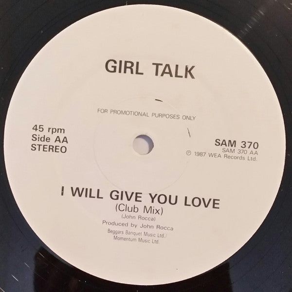 Girltalk : I Will Give You Love (12", Single, Promo)