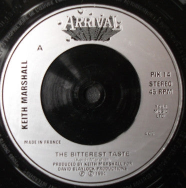 Keith Marshall : The Bitterest Taste (7", Single)