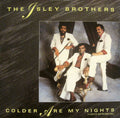 The Isley Brothers : Colder Are My Nights (12", Single)