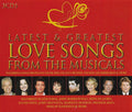 Various : Latest & Greatest Love Songs From The Musicals (3xCD, Comp)