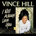 Vince Hill : I Will Always Love You (LP, Album)