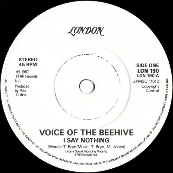 Voice Of The Beehive : I Say Nothing (7", Single, 'Lo)